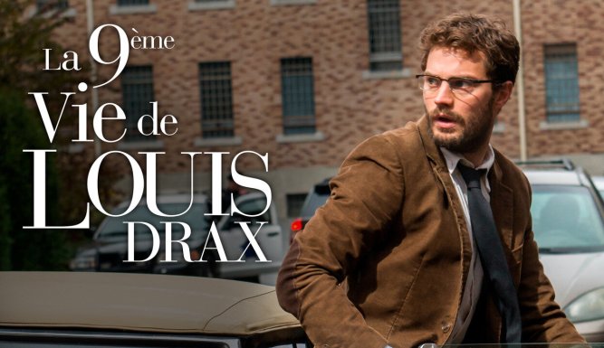 La 9e vie de Louis Drax