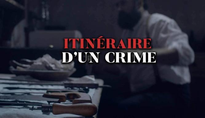 Itinéraire d'un crime