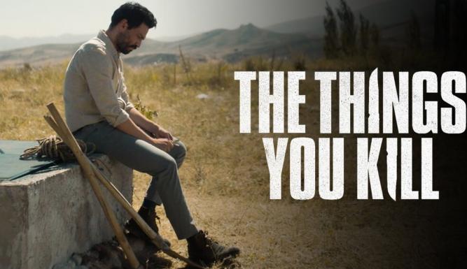 The Things You Kill