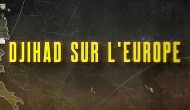 Djihad sur l'Europe