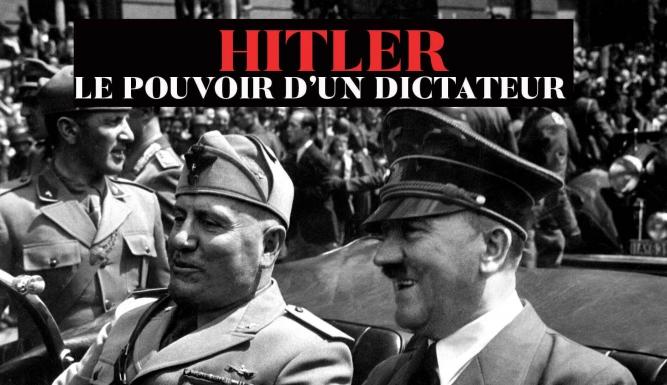 Hitler : le pouvoir d'un dictateur