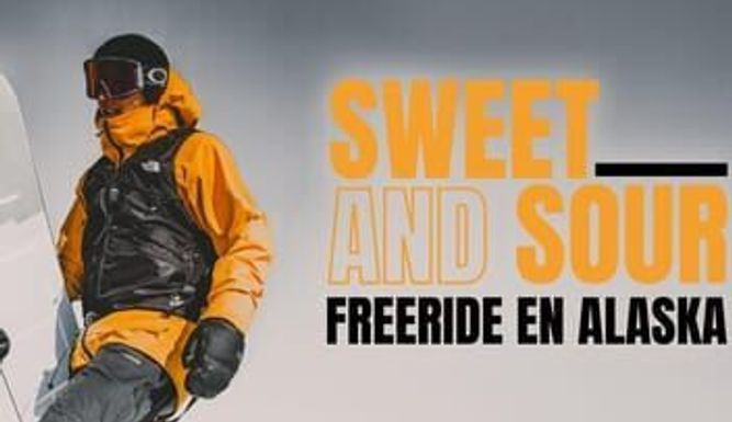 Sweet and Sour, Freeride en Alaska